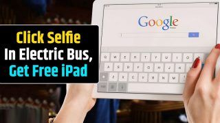 Click Selfie While Traveling In Electric Bus, Get Free iPad | Details Inside
