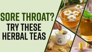 Sore Throat? 5 Best Herbal Teas For Sore Throat | Watch Video
