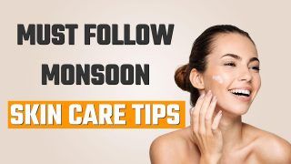 Monsoon Skincare Tips: मॉनसून में चेहरे का रखें ख़ास ख्याल, हेल्दी स्किन के लिए ज़रूर फॉलो करें यह इफेक्टिव टिप्स | Watch Video