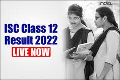ISC Class 12 Result 2022: CISCE Declares Class 12th Results on cisce.org | Direct Link, Steps To Scores Here