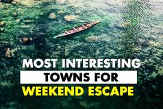 Bookmark These 6 Most Interesting Towns In India For A Perfect Weekend Escape