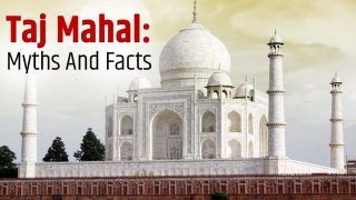 7 Taj Mahal Facts And Myths That You Just Can't Overlook