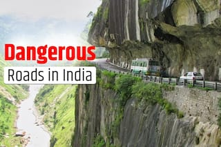 Dangerous Roads in India: 6 Roads That Take You Past Breathtaking And Terrifying Routes