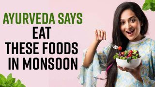 Foods You Should Eat During Monsoon, According to Ayurveda | Watch Video