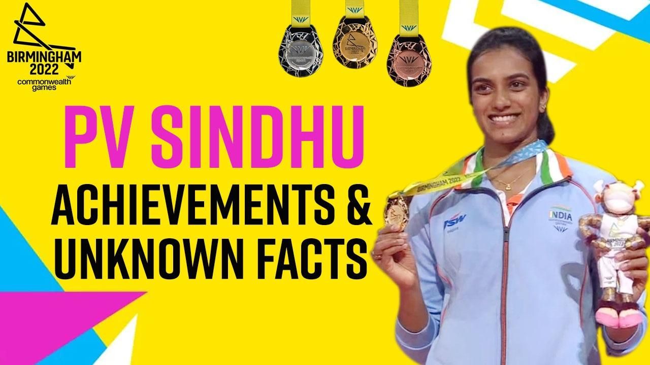PV Sindhu CWG 2022 Achievements and Unknown Facts About The Gold Medal Winner