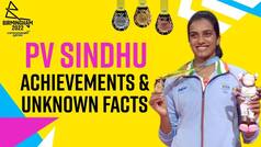 PV Sindhu CWG 2022: Achievements and Unknown Facts About The Gold Medal Winner - Watch Video