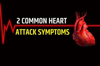Heart Attack Symptoms: 2 Most Common Symptoms That Are Major Warning Signs