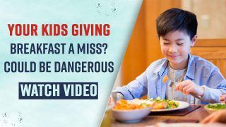 Health Tips: Studies Reveal That Children Who Skip Breakfast Experience Psychosocial Health Issues, Don't Skip Breakfast - Watch
