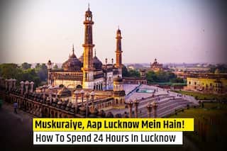 Be All Smiles In Lucknow: Here Is How To Spend 24 Hours In the City Of Nawabs