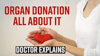 Organ Donation: Is It Healthy, Which Organs Can be Donated and Process of Organ Donation Explained - Watch Video