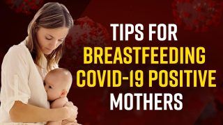 Covid 19 and Breastfeeding: Can Covid Positive Mothers Breastfeed? - Watch Video