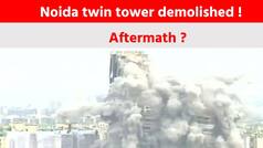 Supertech Twin Towers Demolished Live Video Updates: What Will Be The Aftermaths Of Twin Tower Demolition? Watch
