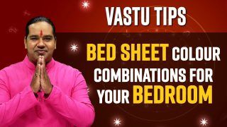 Vastu Tips: Use These Bedsheet Colour Combinations in Your Bedroom - Watch Video