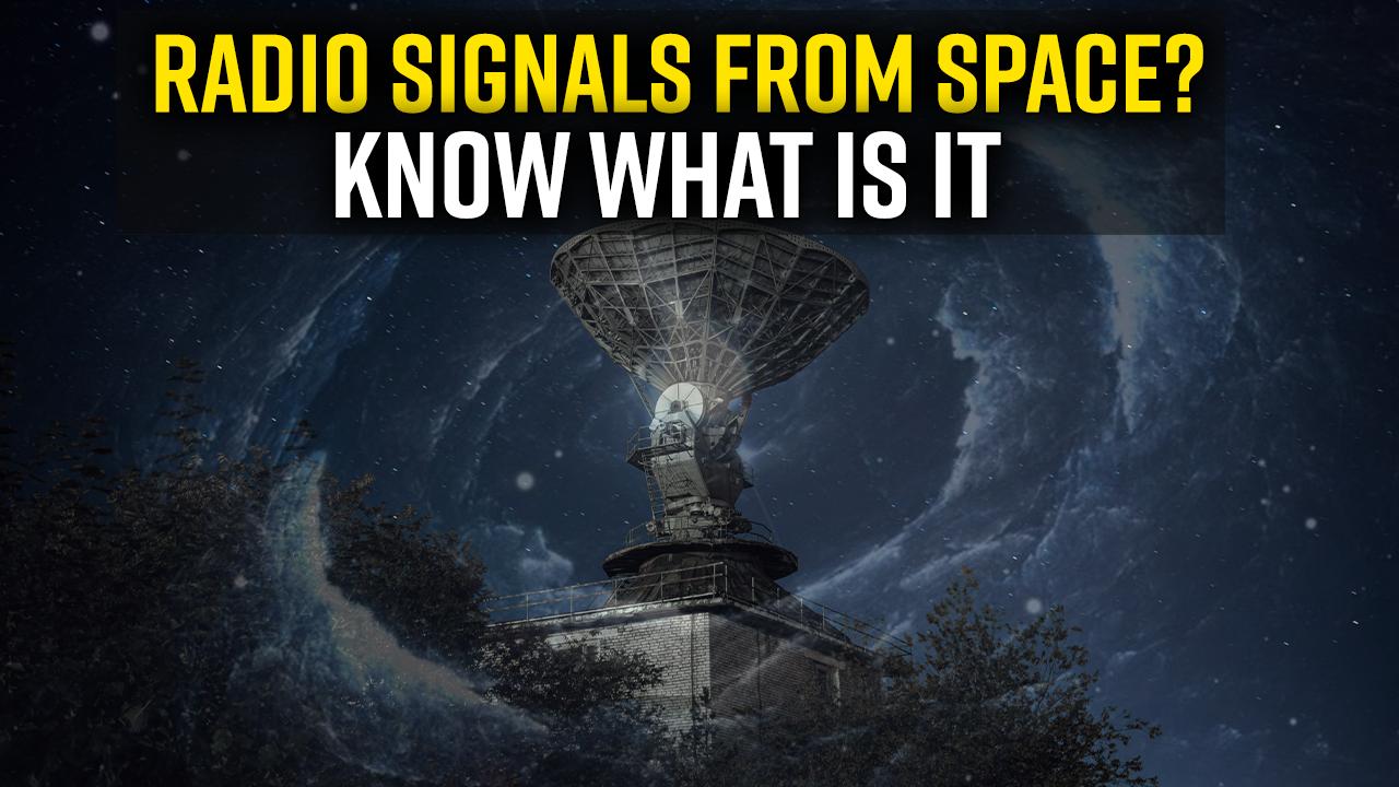 Is Other World  Trying To Contact Us? Scientists Get Radio Signals From Different Galaxy | Watch Video