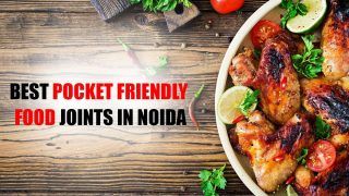 Want Delhi Food In Noida But In Budget? Check Out These 7 Best Pocket Friendly Food Joints In The City