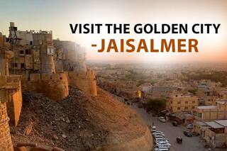 Bookmark These Top 8 Spots In The Golden City Of Jaisalmer For Your Autumn Vacation