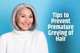Premature Greying of Hair: 9 Tips You Can Follow to Prevent Hair Ageing