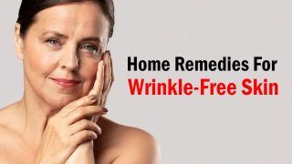 Wrinkles? 7 Effective Home Remedies to Cure 'Jhuriyan' Naturally For Wrinkle-Free Skin