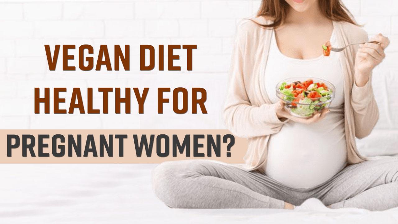 Pregnancy Tips: Mom-To-Be Alia Bhatt To Host Vegan Themed Baby Shower, Is Vegan Diet Healthy For Pregnant Women? What Should They Eat? - Watch Video