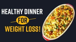 Weight Loss Diet: Healthy And Light Dinner Recipes That Will Help You Get In Shape - Watch Video