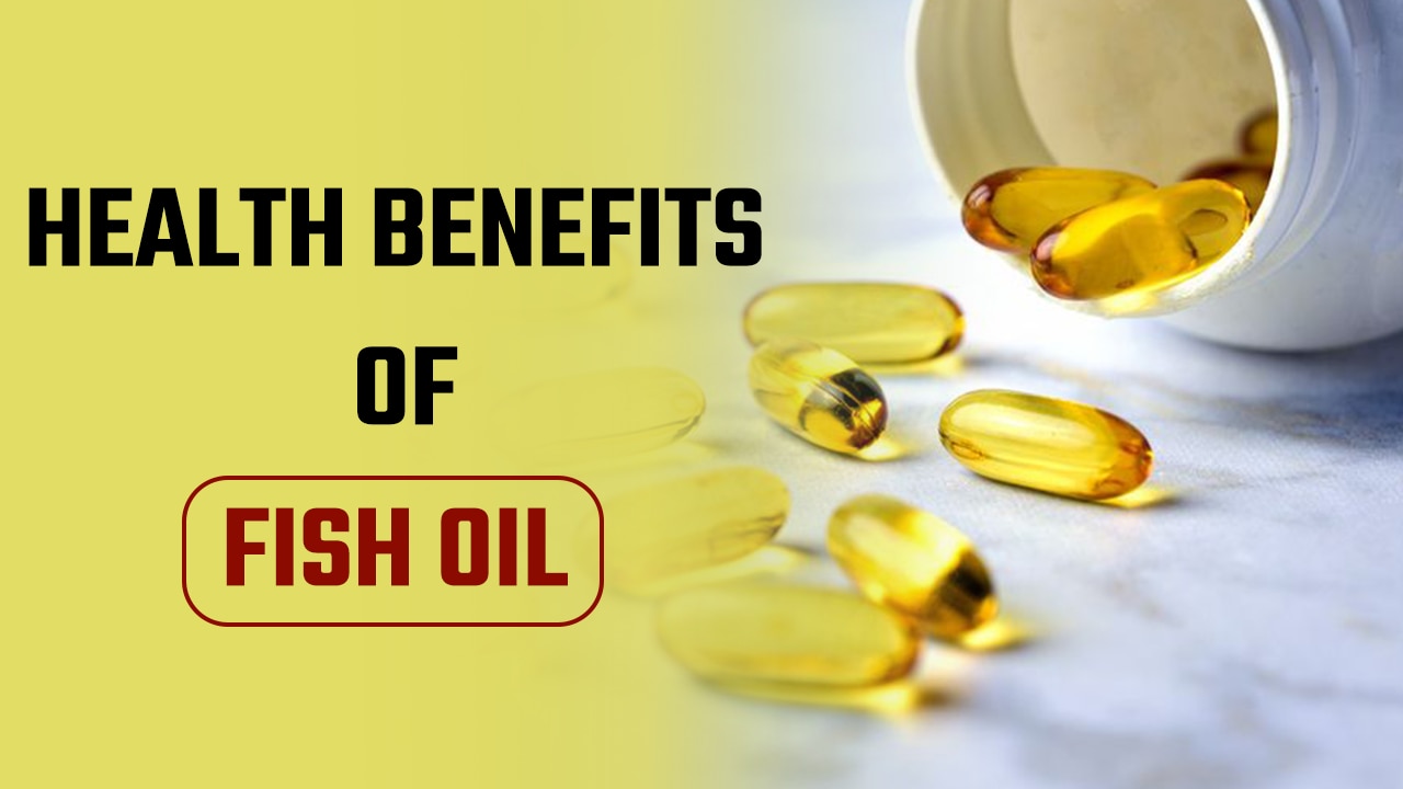 Health Tips: 5 Health Benefits of Fish Oil - Omega-3 Fatty Acids | Watch Video
