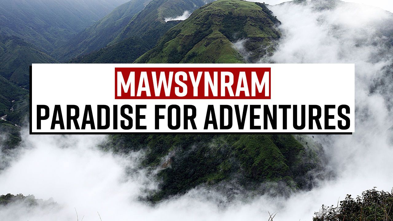 Hiking, Trekking, Water Activities and Much More, Mawsynram, Meghalaya ...