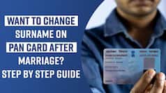 How To Update Surname On PAN Card After Marriage? Step By Step Guide - Watch Video