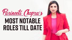 Parineeti Chopra Unveils First Look From Upcoming Film Uunchai, Checkout Most Notable Roles Of Actress That Defined Her Career - Watch