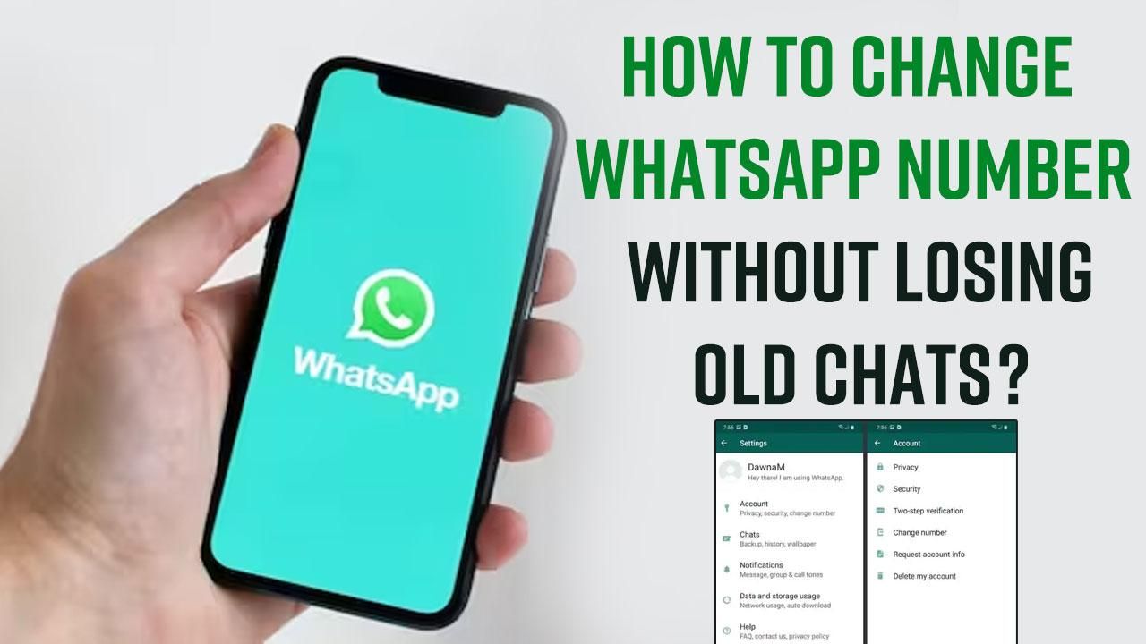 WhatsApp Tips: How To Change WhatsApp Number Without Losing Old Chats, Step  By Step Guide - Watch Tutorial Video