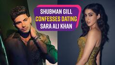 Shubhman Gill confesses his love for Sara Ali Khan as he says Sara Di Sara Sach |  Watch video