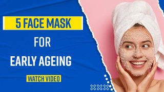 Early Ageing! These Five DIY Face Masks Can Make You Look Youthful| Watch Video