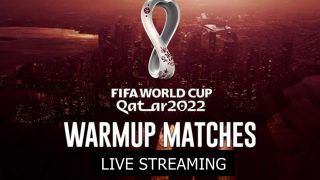 FIFA World Cup 2022 Warm up Matches LIVE Streaming: When And Where to Watch in India