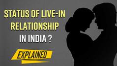 What is a Live-in Relationship? Court Ruling on Live-in Relationship in India Explained - Watch Video