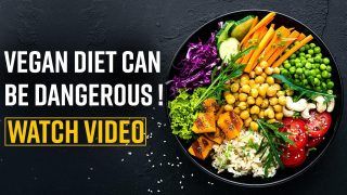 Side Effects Of Vegan Diet: Beware ! Vegan Diet Can Be DANGEROUS, Here's How - Watch Video