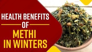Methi Health Benefits: Methi/Fenugreek Leaves Can Aid In Digestion, Here's Why You Must Add It In Your Winter Diet - Watch Video