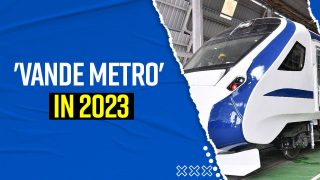 Vande Metro Train: After Vande Bharat Express, Railway To Roll Out Vande Metro Train By 2023 | Watch Video