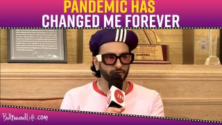 Ranveer Singh Says Lockdown And Pandemic Has Changed Him Forever; 'I Can Never Be The Same Person' | Exclusive