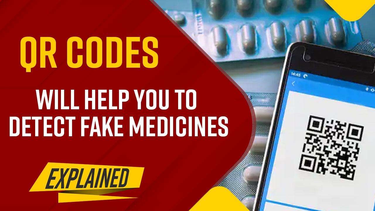 Government To Launch    Track And Trace    Mechanism To Detect Fake Medicines- Watch