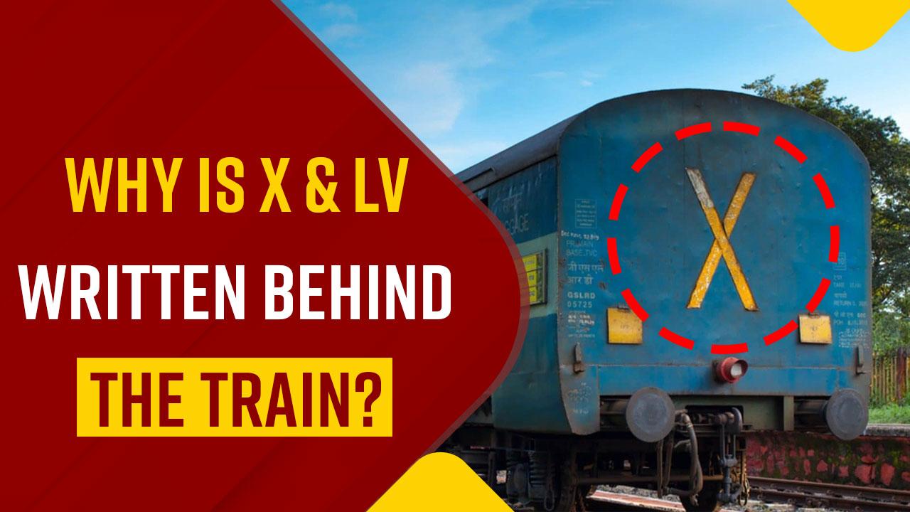 Indian Railways: Why Is X And LV Written On Last Compartment Of Train?  Watch Video To Find Out