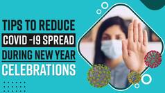 Covid-19 Safety: Tips To Limit Spread Of Coronavirus Infection During New Year Celebrations - Watch Video