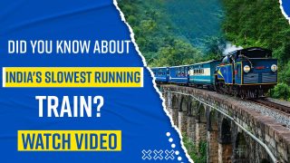 This Is India's Slowest Running Train, Covers Just 46 Minutes In 5 Hours, Here's All You Need To Know - Watch Video