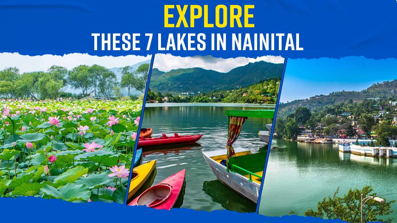Skip Nainital Lake, Instead Travel to Bhimtal, Naukuchiatal or Sattal For An Adventurous Trip - Watch Video