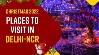 Christmas 2022: Best Places To Visit In Delhi-NCR With Friends And Family | Watch Video