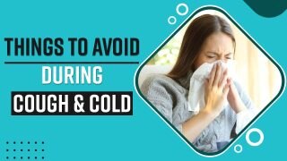 Winter Health Tips: Things To Avoid If You Have Cough And Cold - Watch Video