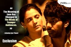 Ashwiny Iyer Tiwari: 'The Meaning of Love Has Changed in The Minds of Youth' | Exclusive