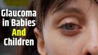Glaucoma in Kids: How to Detect Loss of Sight in Children? Symptoms, Prevention And Treatment
