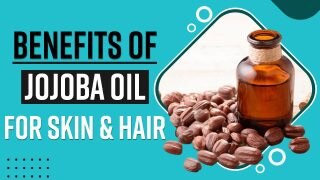 Jojoba Oil Benefits: Want Glowing Skin And Soft Hair? Include Jojoba Oil In Your Beauty Regime Today - Watch Video