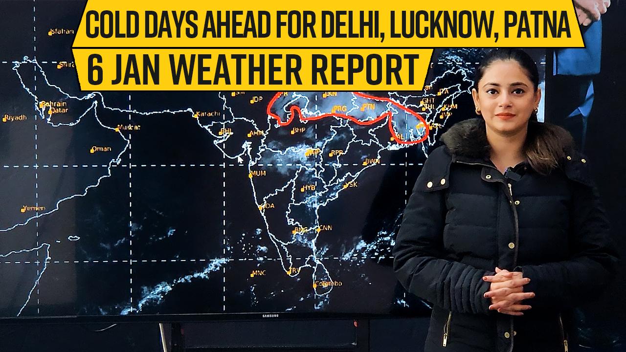 Weather Forecast January 6: Cold Days & Dense Fog Ahead For Delhi, Lucknow, Patna; Snowfall in JK & HP
