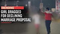 WATCH: Girl Dragged By Hair For Declining 47-Year-Old's Marriage Proposal