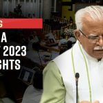 Haryana Budget Highlights 2023:  Five Major Highlights By CM Khattar | Watch Video